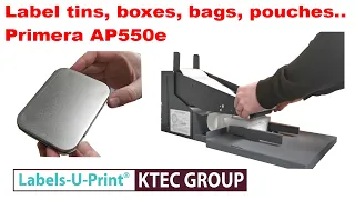 LABEL APPLICATOR - PRIMERA AP550e - Labels-U-Print ® - KTEC GROUP UK