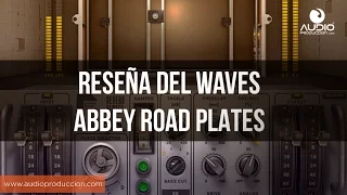 Reseña Del Waves Abbey Road Plates