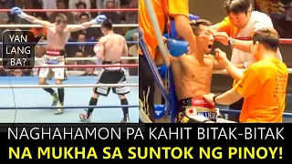 NAGHAHAMON PA KAHIT BITAK-BITAK NA ANG MUKHA SA LAKAS NG SUNTOK NG PINOY!