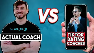 ACTUAL Dating Coach Vs Tiktok Coaches