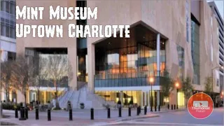 The Mint Museum Charlotte NC * 2021 Quick Walk Through * They Are Back Open.