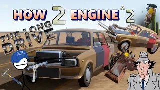 How 2 Engine 2: The Long Drive