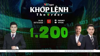 Khớp lệnh 27/7: 1.200 | VTV24