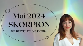 SKORPION MAI 2024 DIE BESTE LEGUNG EVER #skorpion #mai2024 #sternzeichen #tarot #horoskop #mauiswelt