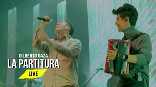 Gilberto Daza - La Partitura - ¿Quién Dijo Miedo? LIVE