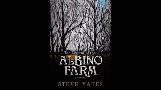 Legend of the Albino Farm Book Trailer