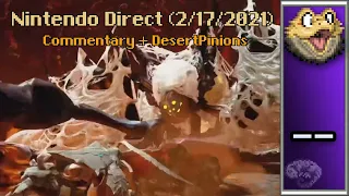 DesertPinions: Nintendo Direct 2/17/2021