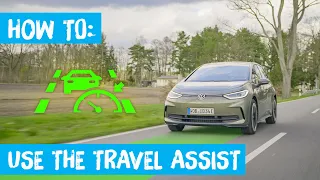 HOW TO: Use the travel assist in your new VW ID.3?
