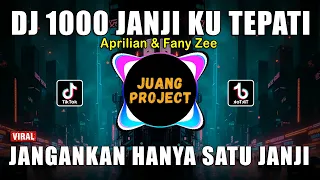 DJ 1000 JANJI KU TEPATI - JANGANKAN HANYA SATU JANJI REMIX VIRAL TIKTOK TERBARU 2023