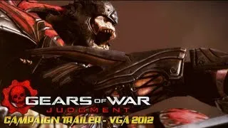 Gears of War Judgment : Campaign Trailer - VGA 2012 (Sub Ita - Sub Esp)