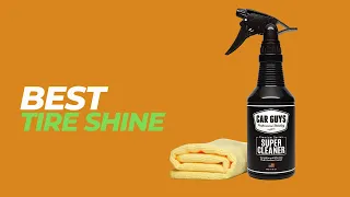 Best Tire Shine - The Ultimate Guide to Getting Your Tires to Shine Like a Pro!