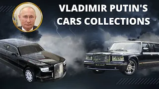 Vladimir Putin Luxurious Cars Collection