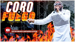 COROS DE FUEGO PENTECOSTAL🔥 - Pastor Maiker Carpiadosa