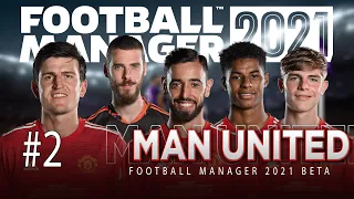 FOOTBALL MANAGER 2021 BETA - MAN UNITED - PART TWO
