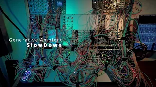 Generative Modular Ambient "SlowDown" 🎧