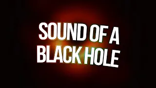 this is what a black hole sounds like