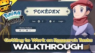 Pokémon Legends: Arceus - Getting To Work on Research Tasks Walkthrough