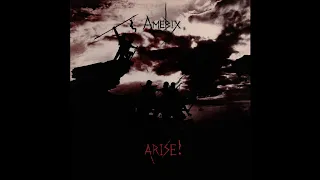 Amebix (UK) - Arise! (Full Length) 1985