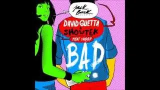 David Guetta  Showtek   Bad ft. Vassy extended mix