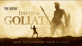 David and Goliath by malcolm gladwell