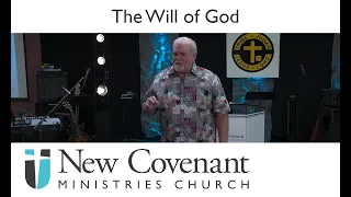 The Will of God - 2019-08-24 (Sat PM) - Pastor Ben Priest