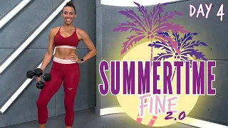 40 Minute Full Body Strong Workout | Summertime Fine 2.0 - Day 4