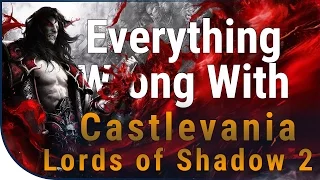 GAME SINS | Everything Wrong With Castlevania: Lords of Shadow 2