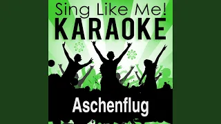 Aschenflug (Karaoke Version With Guide Melody) (Originally Performed By Adel Tawil, Sido &...