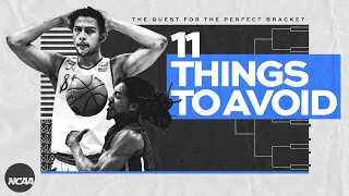 March Madness bracket tips: 11 things to avoid