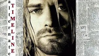 Kurt Cobain | An Alternate Timeline