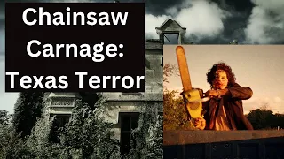 Chainsaw Carnage: Texas Terror (Texas Chainsaw massacre)