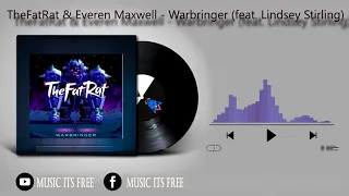 TheFatRat & Everen Maxwell - Warbringer (feat. Lindsey Stirling) - [MIF]