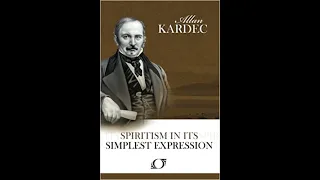 Spiritism in its Simplest Expression by Allan Kardec (audiobook)