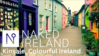 KINSALE, COUNTY CORK, surely Ireland's most beautiful town, or at the very least its most colourful!