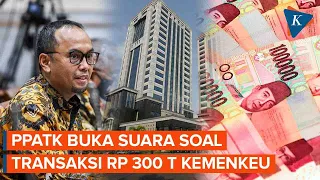 PPATK Tegas Sampaikan Transaksi Triliunan Kemenkeu Bukan Korupsi