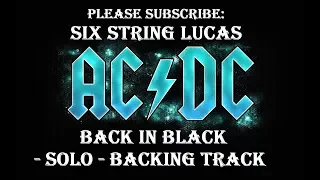 "Back In Black" Solo Backing Track - **Solo Section Only** AC/DC