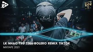 LK Nhạc Trữ Tình Bolero Remix Tiktok Hay Nhất - Hoa Sứ Nhà Nàng, Gõ Cửa Trái Tim H2k Remix Tiktok