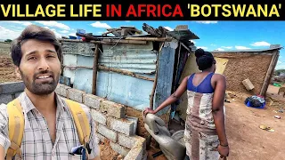 SHOCKING VILLAGE LIFE OF AFRICAN COUNTRY BOTSWANA