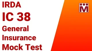 IC 38 General Insurance Agent Mock Test | III - IRDA Exams