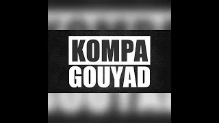 KOMPA GOUYAD (MEGAMIX) DJKENNYTFPF