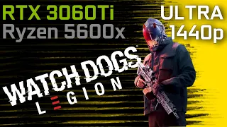 Watch Dogs Legion | 1440p | RTX 3060 Ti & Ryzen 5600X [Ultra Settings]