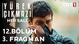 Yürek Çıkmazı 12. Bölüm 3. Fragmanı