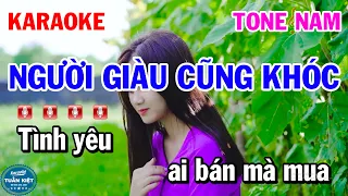 Karaoke Người Giàu Cũng Khóc Tone Nam Nhạc Sống