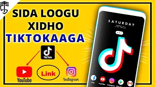 SIDA TIKTOK LOOGU XIDHO INSTAGRAM IYO YOUTUBE || 2020