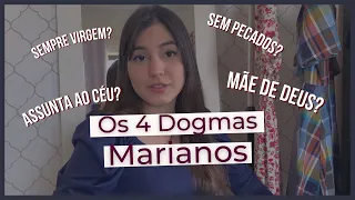 CONHEÇA OS 4 DOGMAS MARIANOS!