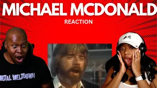 First Time Reaction to Michael McDonald - I Keep Forgettin'