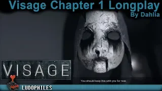 Visage Chapter One - 100%  Playthrough / Longplay /Walkthrough (no commentary)