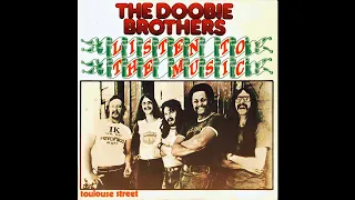 The Doobie Brothers - Listen To The Music (2021 Stereo Mix)
