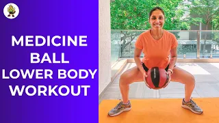 Lower Body | 20-minute medicine ball workout at home