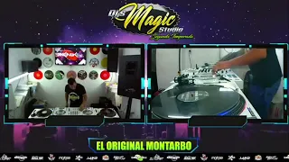 🧿El Original Montarbo 06/Sep/2022 (Djs Magic Studio 2da Temporada)🧿